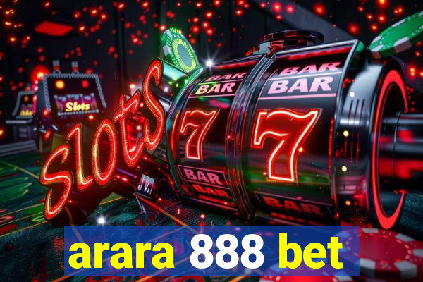 arara 888 bet