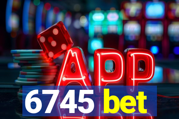 6745 bet