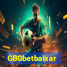 GBGbetbaixar
