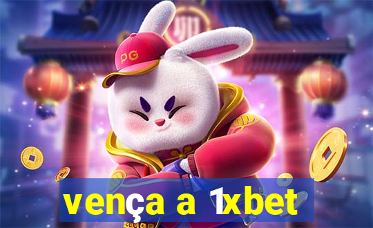 vença a 1xbet