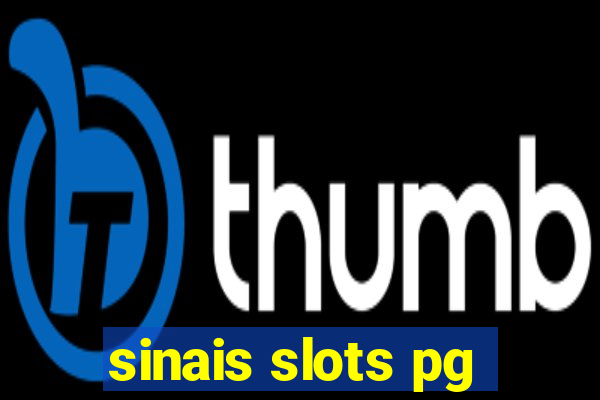 sinais slots pg