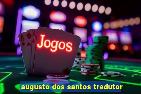 augusto dos santos tradutor