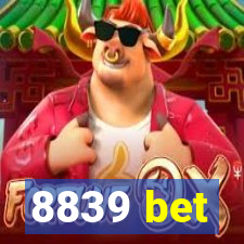 8839 bet