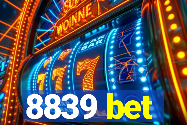 8839 bet