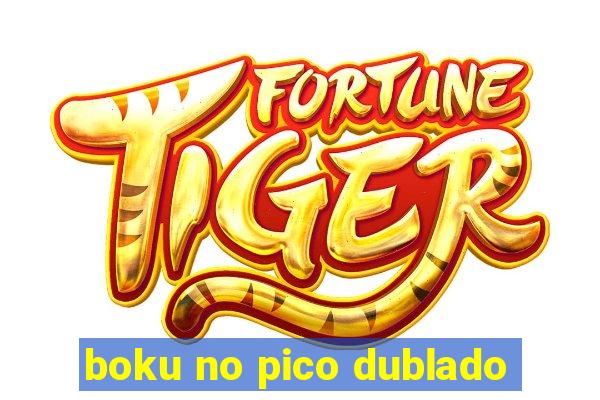 boku no pico dublado