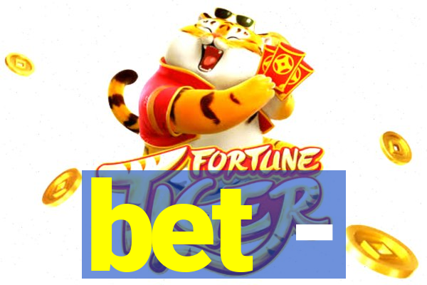 bet -