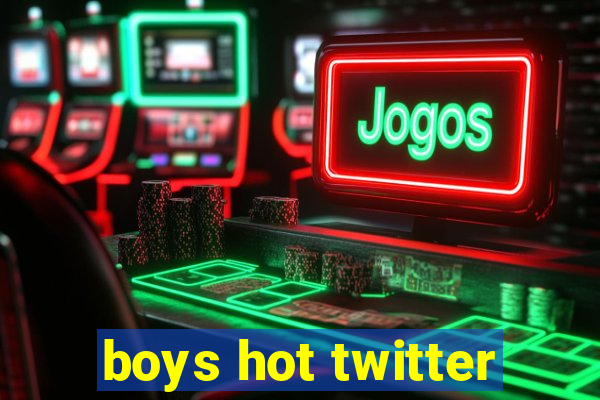 boys hot twitter