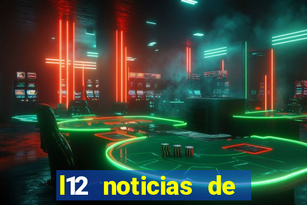 l12 noticias de livramento de nossa senhora bahia