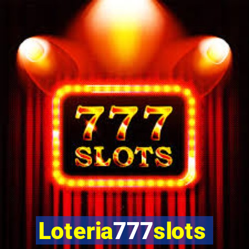 Loteria777slots