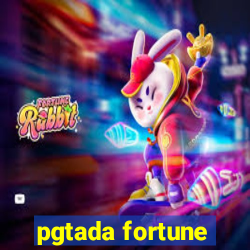 pgtada fortune
