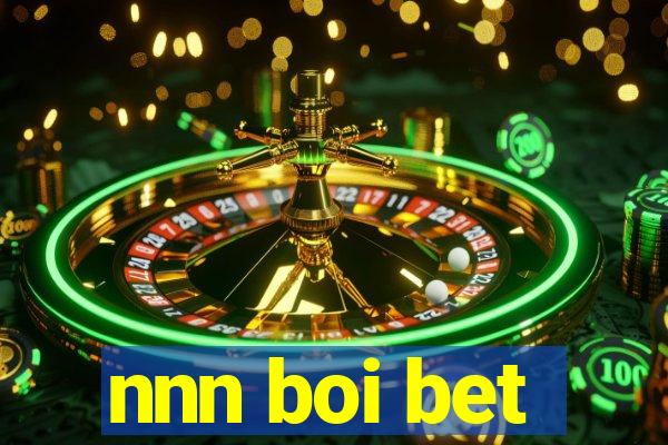 nnn boi bet