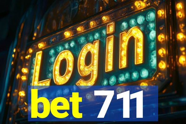 bet 711