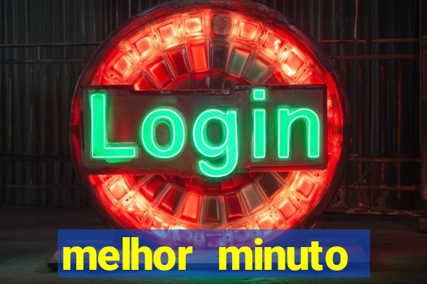 melhor minuto fortune ox