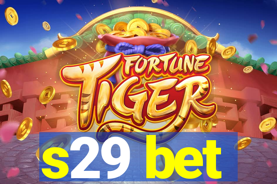 s29 bet