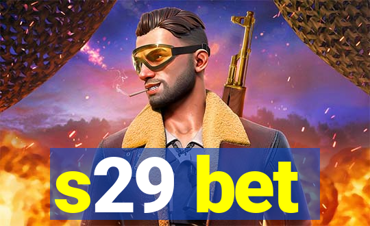 s29 bet