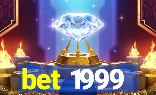 bet 1999