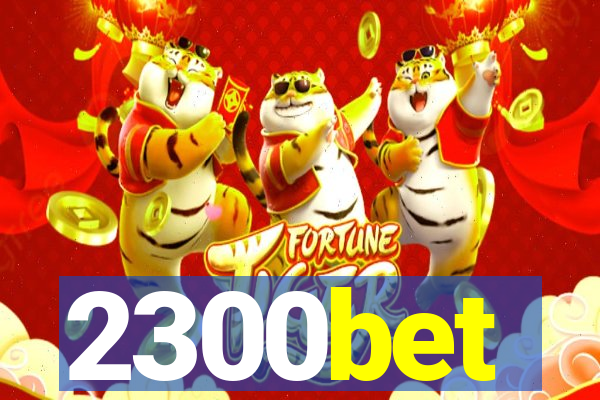 2300bet
