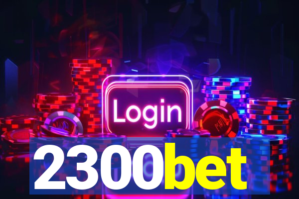 2300bet