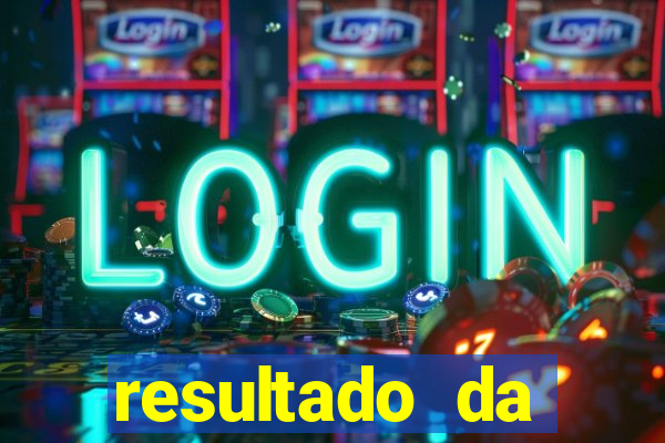 resultado da poderosa do vale