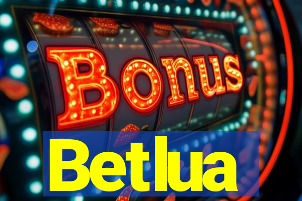 Betlua