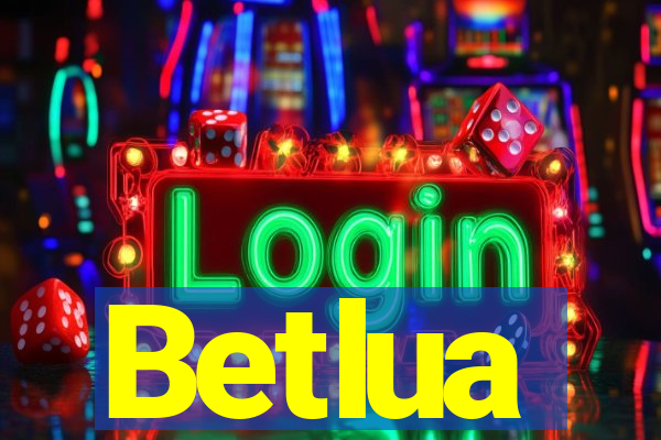 Betlua