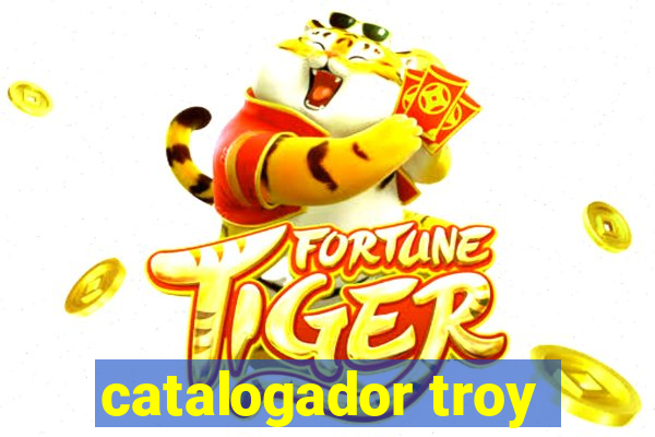catalogador troy