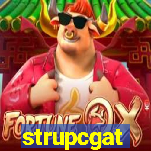 strupcgat