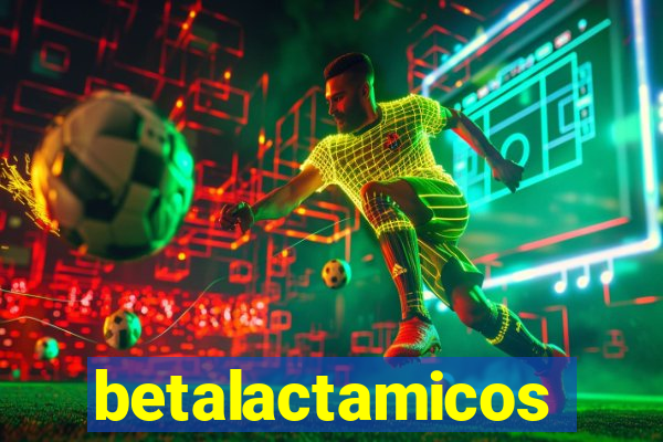 betalactamicos