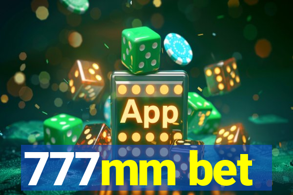 777mm bet