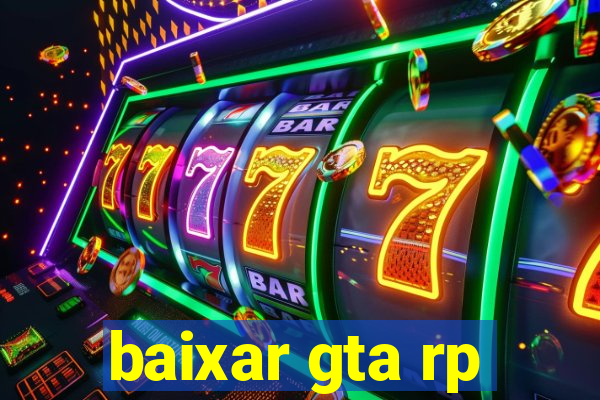 baixar gta rp