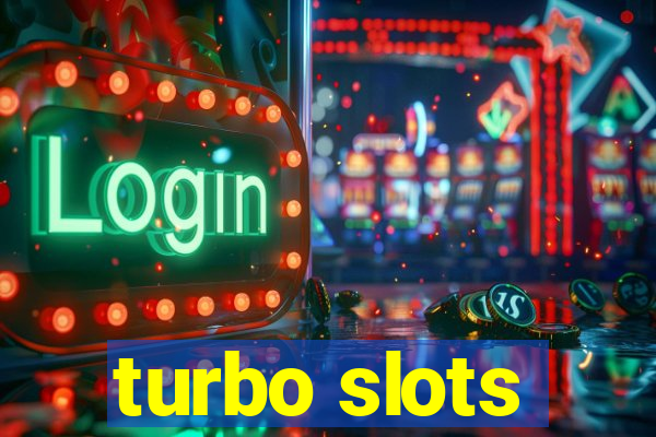 turbo slots
