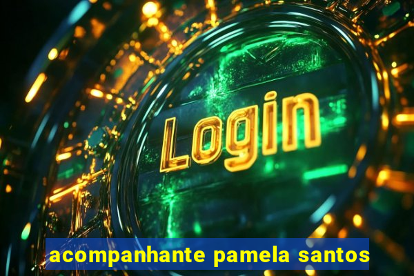 acompanhante pamela santos