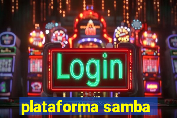 plataforma samba