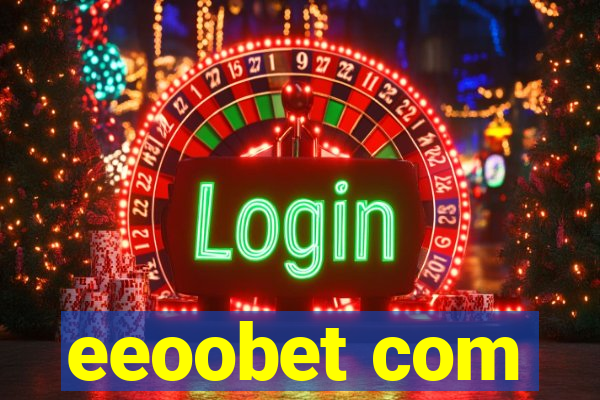 eeoobet com