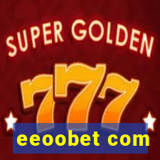 eeoobet com