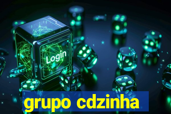 grupo cdzinha