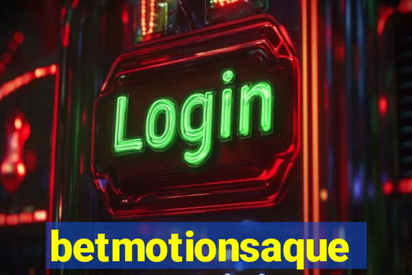 betmotionsaque