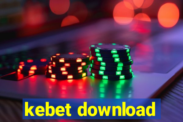 kebet download