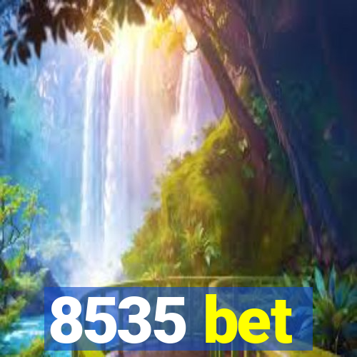8535 bet