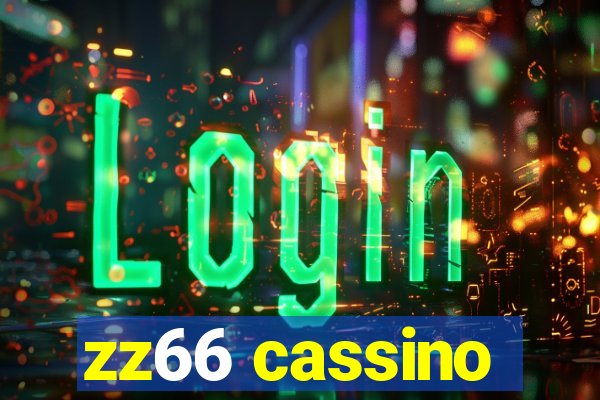 zz66 cassino