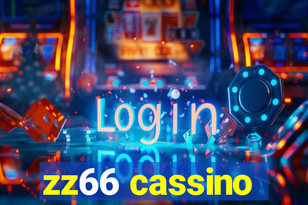 zz66 cassino