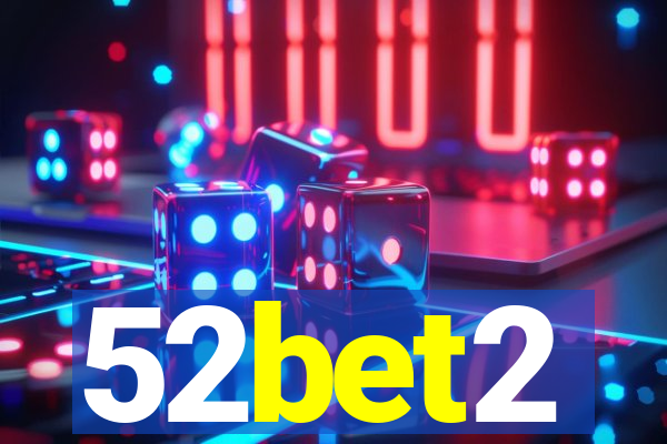 52bet2