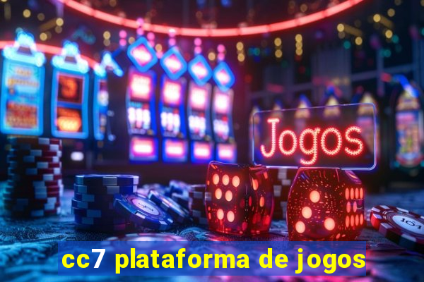 cc7 plataforma de jogos