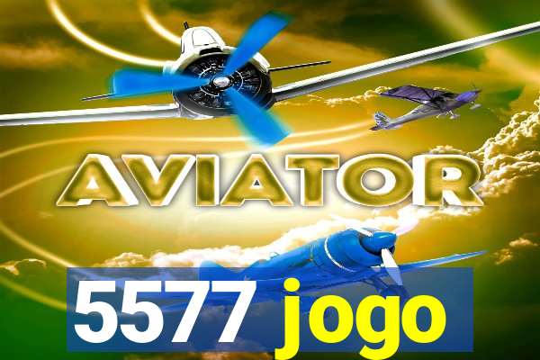 5577 jogo