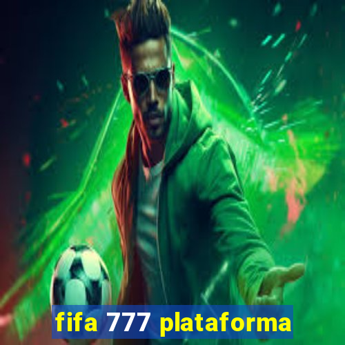 fifa 777 plataforma