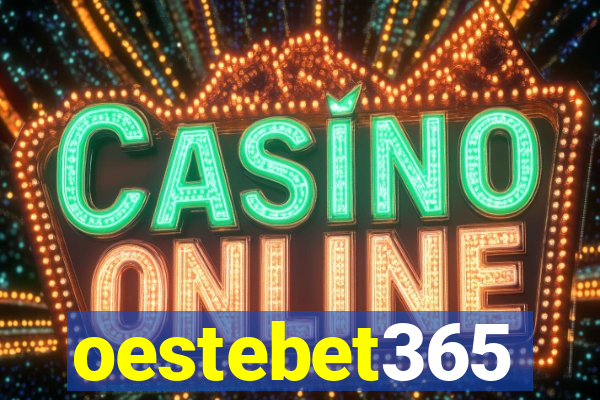 oestebet365