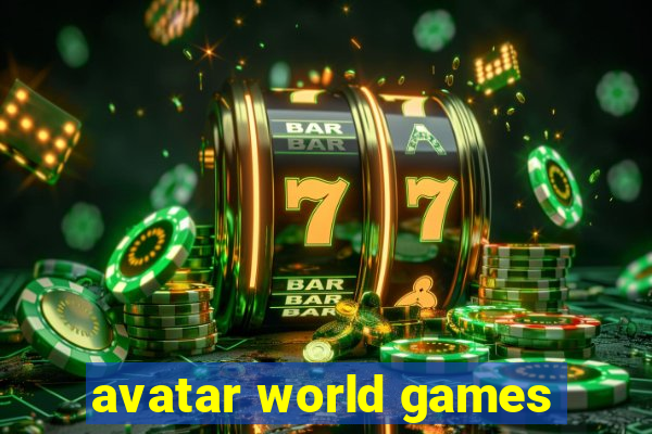 avatar world games