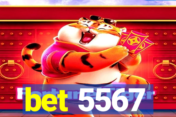 bet 5567
