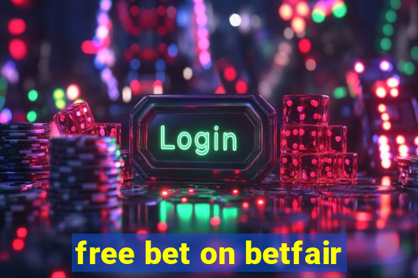 free bet on betfair