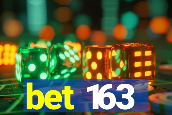 bet 163